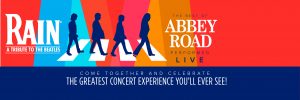 Broadway in Scranton presents "Rain: A Tribute to the Beatles" @ Harry and Jeanette Weinberg Memorial Theatre | Scranton | Pennsylvania | United States
