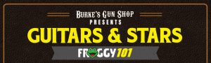 Froggy 101's Guitars & Stars presented by Burke's Gun Shop @ Harry and Jeanette Weinberg Theatre | Scranton | Pennsylvania | United States